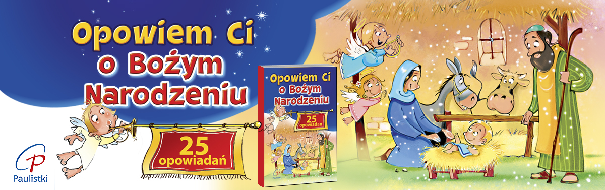Opowiem Ci o Bożym Narodzeniu