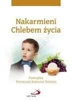 Nakarmieni chlebem życia. Dla chłopca