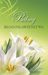 Psalmy błogosławieństwa