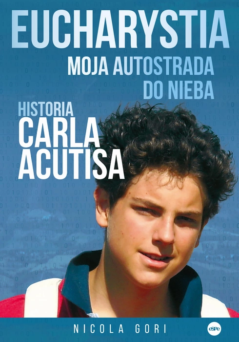 Eucharystia. Moja autostrada do nieba