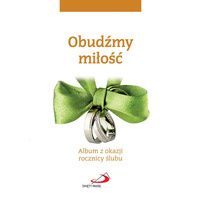 Obudźmy miłość