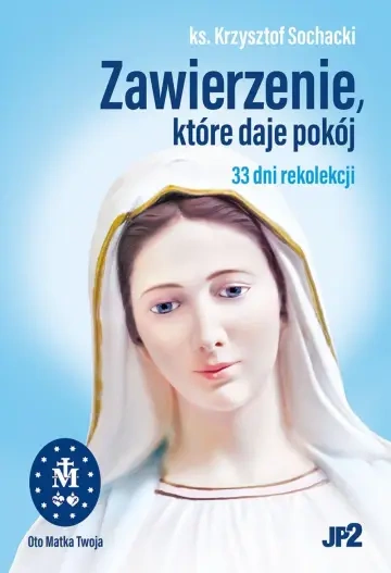 Zawierzenie, które daje pokój