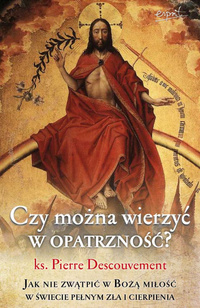 Czy można wierzyć w opatrzność?