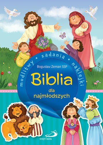 Biblia dla najmłodszych. Modlitwy,zadania,naklejki