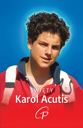 Święty Karol Acutis. Modlitewnik