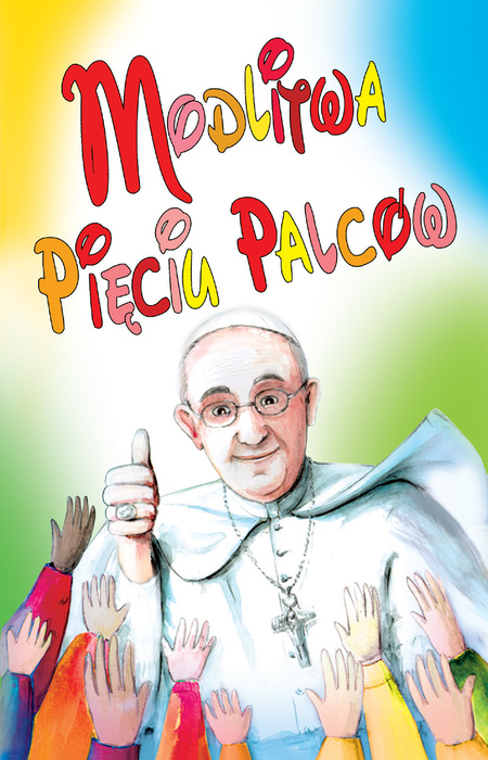 Modlitwa pięciu palców / dla dzieci / Wesoła 006