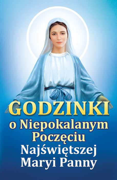 GODZINKI o Niepokalanym Poczęciu NMP