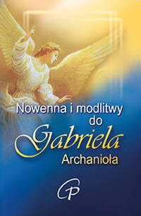 Nowenna i modlitwy do Gabriela Archanioła