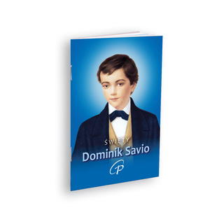Święty Dominik Savio. Modlitewnik