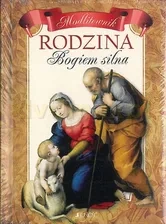 Modlitewnik - Rodzina Bogiem silna