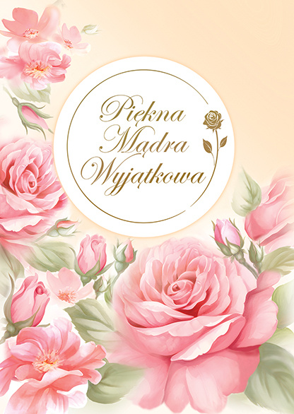 Piękna, mądra, wyjątkowa