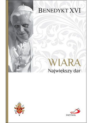 Wiara. Największy skarb
