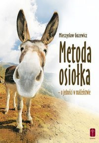 Metoda osiołka - o jedności w małżeństwie