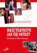 Nasz teatrzyk jak się patrzy