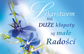 BILECIK: Lekarstwem na duże kłopoty...