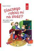 Dlaczego robisz mi na złość?