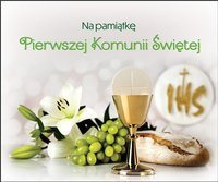 Na pamiątkę Pierwszej Komunii Świetej