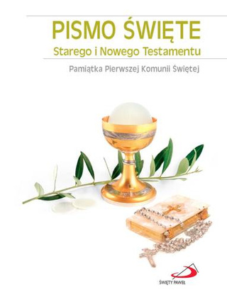 Pismo Święte SiN Testamentu. Pamiątka I Komunii św