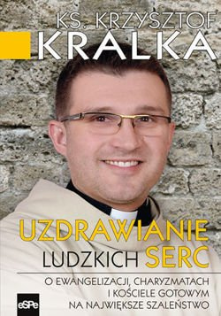 Uzdrawianie ludzkich serc