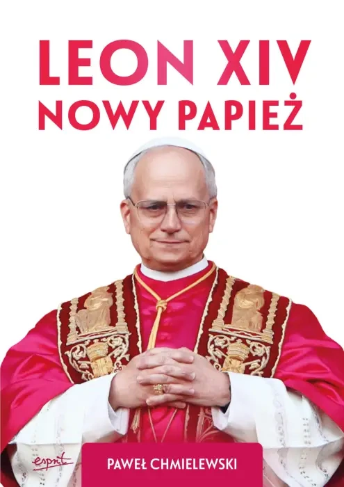 LEON XIV - NOWY PAPIEŻ