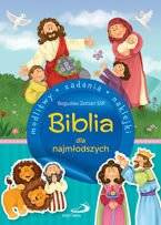Biblia dla najmłodszych. Modlitwy,zadania,naklejki