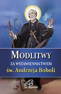 Św. Andrzej Bobola. Modlitewnik