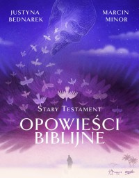 Opowieści Biblijne - Stary Testament