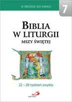 Biblia w liturgii Mszy św. (22-28 tydzień zwykły)