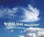 Pokój jest możliwy. Peace is possible