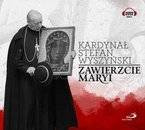 Zawierzcie Maryi. Kardynał Wyszyński (audiobook)