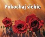 Pokochaj siebie