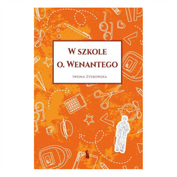 W szkole o. Wenantego