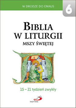 Biblia w liturgii Mszy świętej.15-21 tydzień zwykł