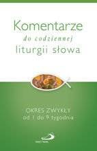 Komentarze do codziennej litrugii słowa 1-9 tyg