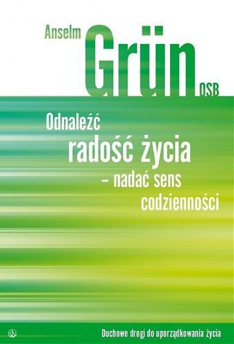 Odnaleźć radość życia 