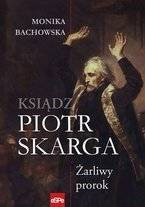 Ksiądz Piotr Skarga