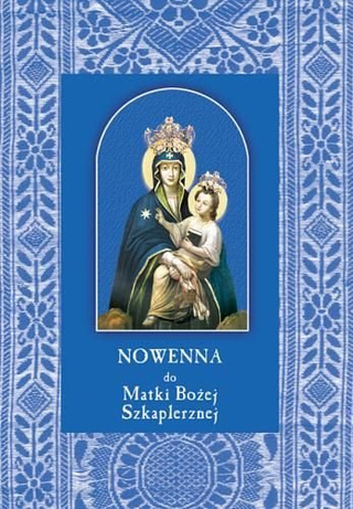 Nowenna do Matki Bożej Szkaplerznej