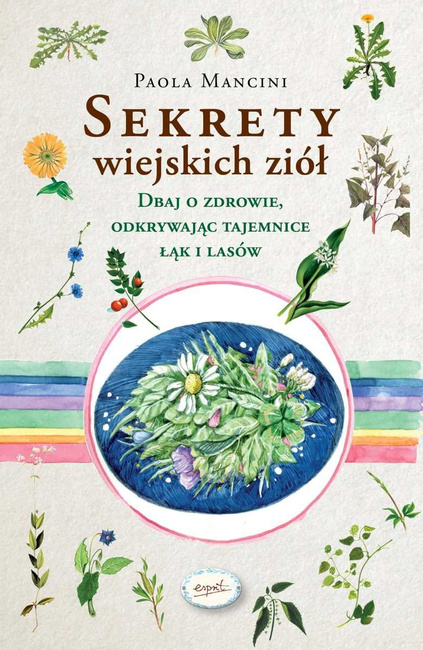 Sekrety wiejskich ziół