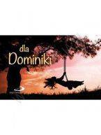 Dla Dominiki