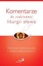 Komentarze do codziennej litrugii słowa.Triduum P.