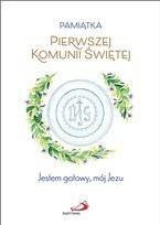 Pamiątka Pierwszej Komunii Świętej. Jestem gotowy