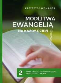 Modlitwa Ewangelią na każdy dzień. Tom. 2